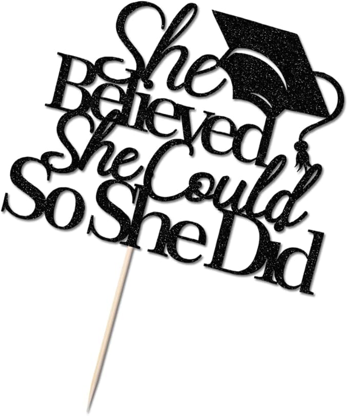 She Believed She Could So She Did Cake Topper,2026 Graduation Cake Topper,Cake Decorations for Girls,2026 High School/College/University Graduation (black)