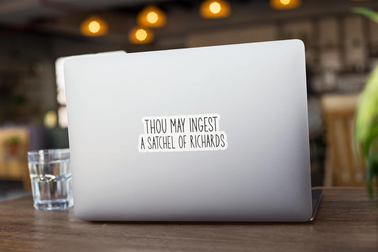 | Thou May Ingest A Satchel of Richards Sticker (3 pcs) - Strong Adhesive Waterproof Funny Sarcastic Sticker, Size 3" Wide - Perfect for Laptops, Tumblers, Helmet, Vehicles etc.