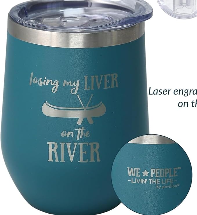 Pavilion - Losing My Liver 12-ounce Stainless Steel Wine Tumbler, Vacuum Insulated Wine Tumbler, Wine Tumbler with Lid, River Gifts, Cabin Decor, Wine Gifts For Women, Teal