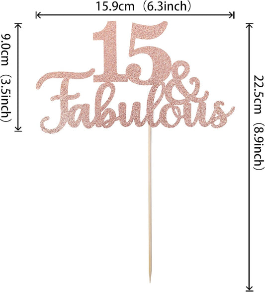 1 PCS 15 & Fabulous Cake Topper Glitter Fifteen and Fabulous Cake Toppers Happy 15th Birthday Cake Pick for 15th Wedding Anniversary Birthday Party Cake Decorations Supplies Rose Gold