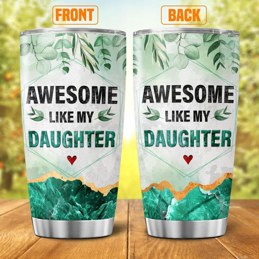 Awesome Like My Daughter Gift Tumbler 20oz, Funny Green Marble Design Insulated Stainless Steel Cup for Dad, Ideal Birthday or Fathers Day Present, Keeps Drinks Hot or Cold