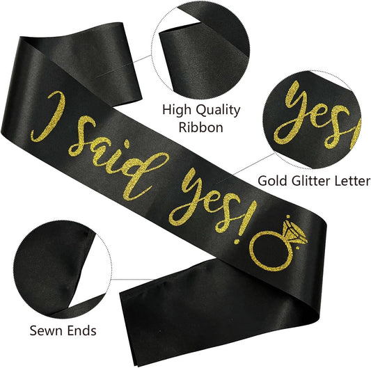 I Said Yes Sash for Women, Engagement Proposal Bachelorette Party Sash for Bridal Shower Wedding Party Favors Accessories Supplies Engagement Gifts for Bride to Be,Black
