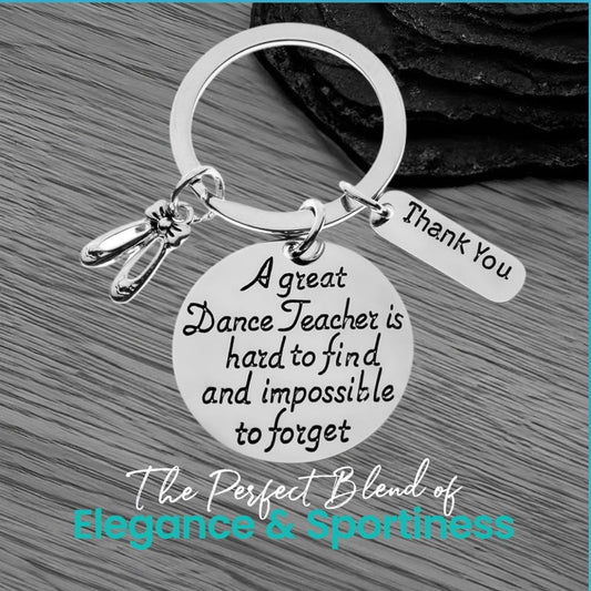 Dance Teacher Keychain Gift – A Great Dance Teacher Is Hard to Find Quote with Ballet Shoe and Thank You Charms, Appreciation Present for Instructor or Coach