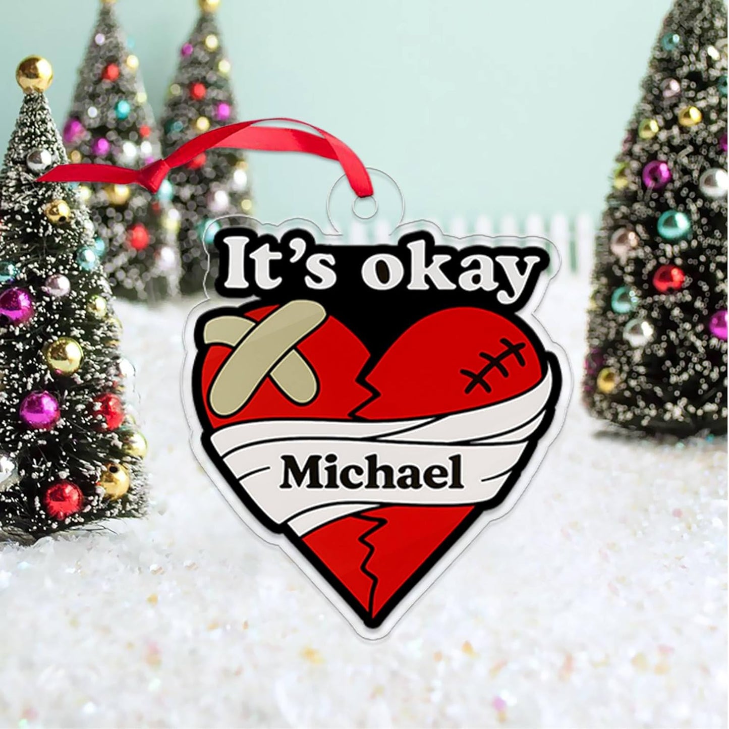 Personalized It's Okay Broken Heart Acrylic Ornament, Funny Ornament Gift, Holiday Xmas Decor, Gift For Friends, Breakup Gift Acrylic Ornament – Personalized Christmas Tree