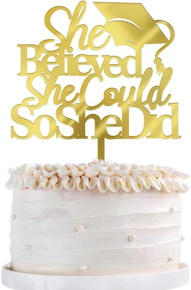 She Believed She Could So She Did Cake Topper,2026 Graduation Cake Topper,Graduation Decorations for Girls,2026 High School/College/University Decorations Supplies (Acrylic)