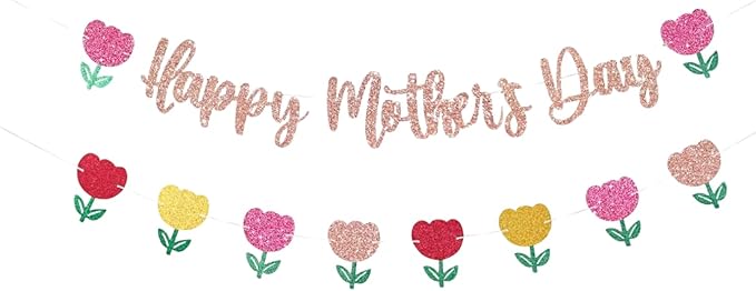 Happy Mother's Day Banner Set Decoration for Mother's Day Party Decorations Backdrop Garland for Mom Mother's Day Glitter Garland Photo Props (Rose Gold Tulip)