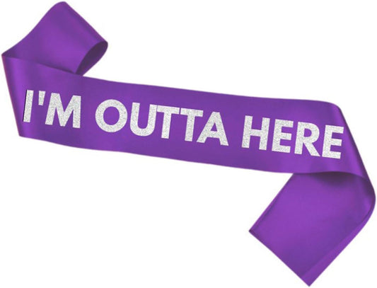 Going Away Divorce or Retirement Sash I'm Outta Here Sash Finally Graduated Decorations Class of 2025 Gifts Congrats Grad Graduation Party Supplies,Purple Silver