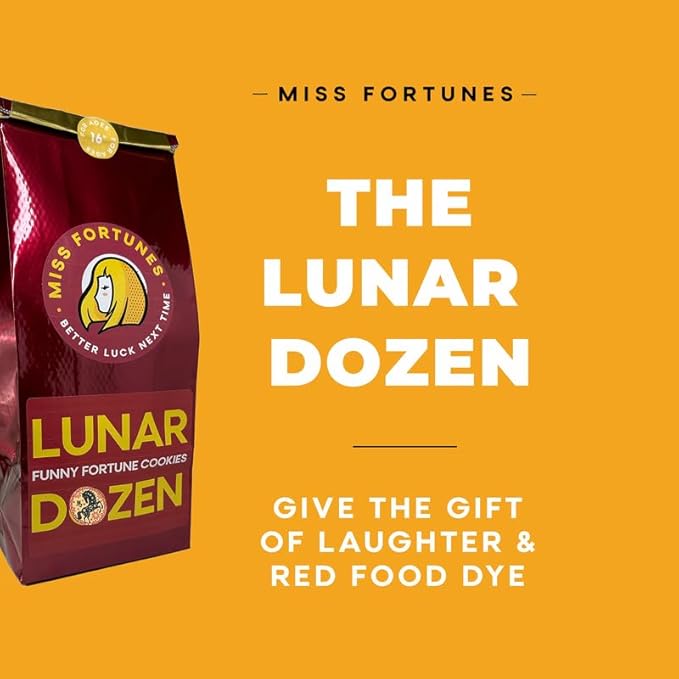 Miss Fortunes, Funny Fortune Cookies, The Lunar Dozen, Give Them The Gift of Laughter and Red Food Dye, Chinese New Year, Written by Professional Comedy Writers, Safe For All Ages (Bag of 12 Cookies)