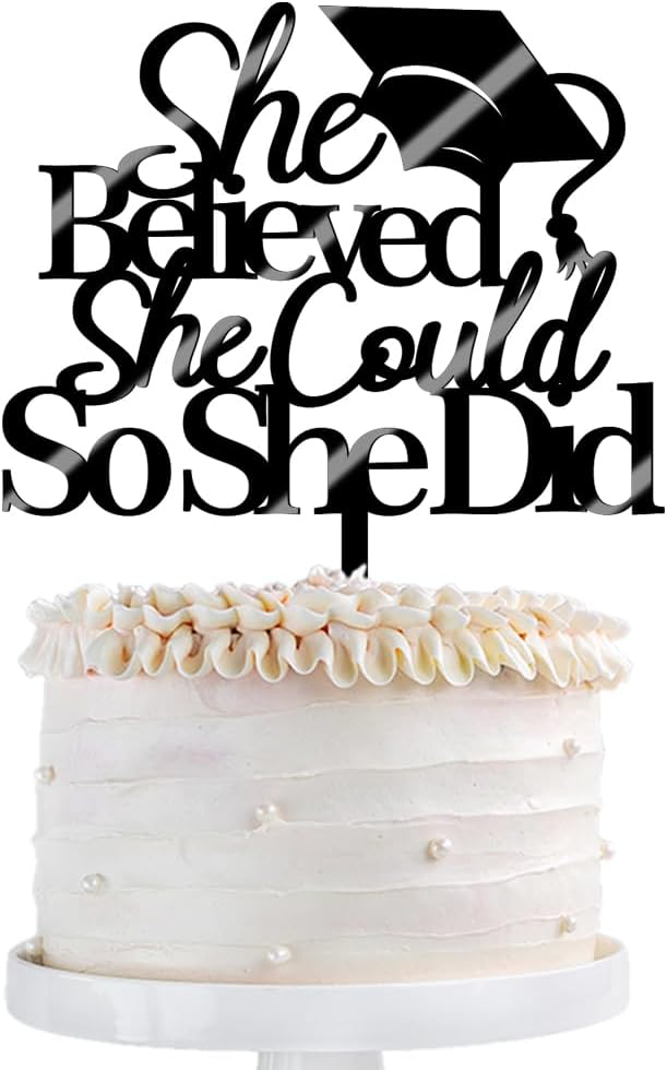 She Believed She Could So She Did Cake Topper,2026 Graduation Cake Topper,Graduation Decorations for Girls,2026 High School/College/University （Acrylic）