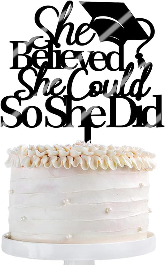 She Believed She Could So She Did Cake Topper,2026 Graduation Cake Topper,Graduation Decorations for Girls,2026 High School/College/University （Acrylic）