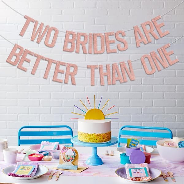 Two Brides Are Better Than One Banner, Lesbian Bachelorette Party Decorations/Gay Bridal Shower Wedding Party Supplies Rose Gold Glitter
