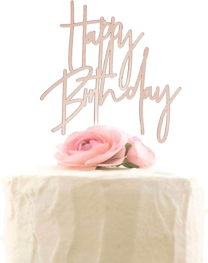 Happy Birthday Cake Topper, Acrylic Birthday Party Decorations Celebrations, Mirror Rose Gold