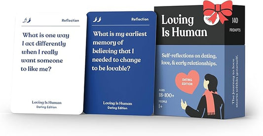 Loving is Human (Dating Edition) | 140 Conversation Cards to Help Deepen Romantic Relationships | Self-Reflections on Dating, Love & Early Relationships | Dating Card Game for 1+ Players