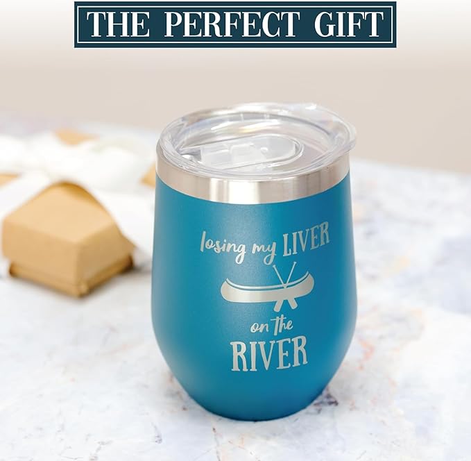 Pavilion - Losing My Liver 12-ounce Stainless Steel Wine Tumbler, Vacuum Insulated Wine Tumbler, Wine Tumbler with Lid, River Gifts, Cabin Decor, Wine Gifts For Women, Teal