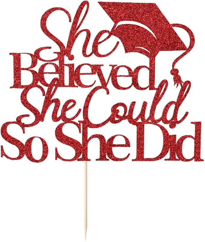 She Believed She Could So She Did Cake Topper,2025 Graduation Cake Topper,cake Decorations for Girls,2025 High School/College/University Graduation (red)