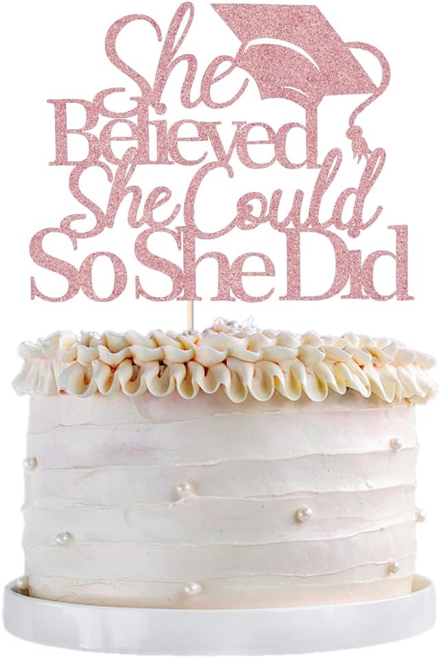 She Believed She Could So She Did Cake Topper,2026 Graduation Cake Topper,Cake Decorations for Girls,2026 High School/College/University Graduation (rose gold)