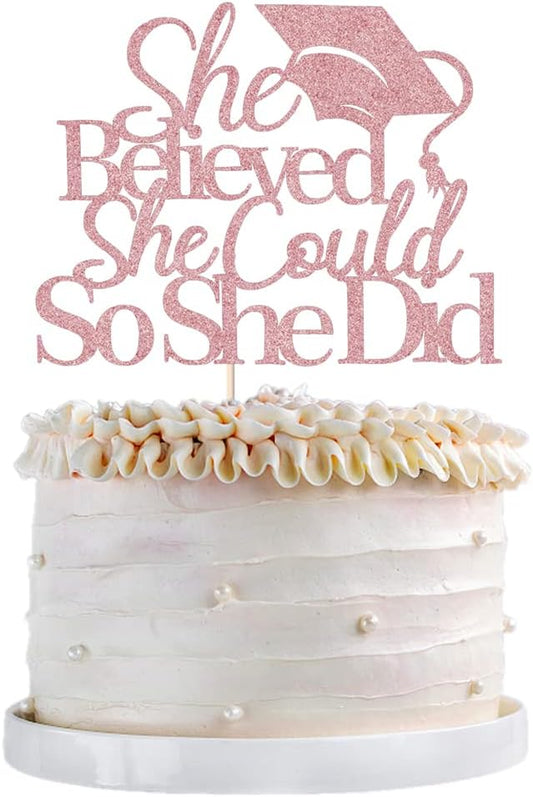 She Believed She Could So She Did Cake Topper,2026 Graduation Cake Topper,Cake Decorations for Girls,2026 High School/College/University Graduation (rose gold)