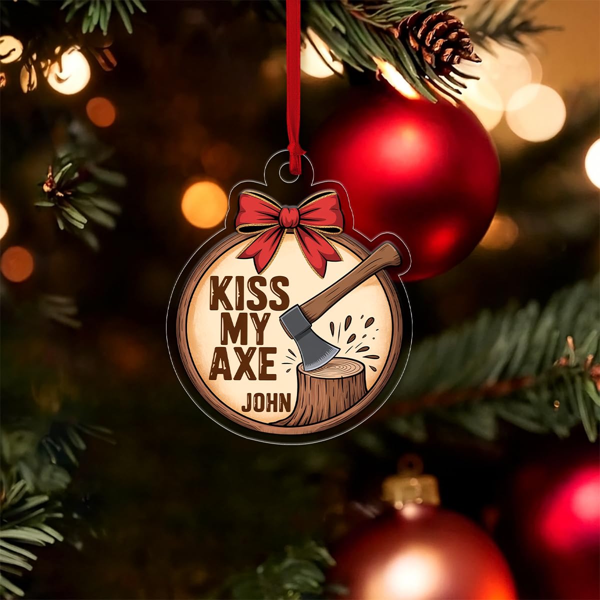 Personalized Kiss My Axe Adult Ornament, Funny Christmas Tree Decoration, Adult Ornament, Funny Ornament, Woodworker Holiday Ornament Acrylic Ornament – Personalized Christmas