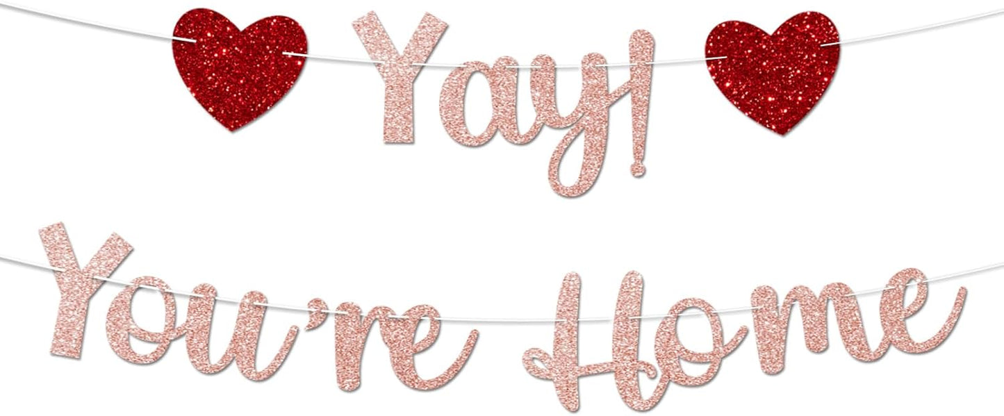 Rose Gold Glitter Welcome Home Banner, Yay! You're Home Banner for Welcome Back, Housewarming & Military Return Party Decorations & Decor, No DIY.