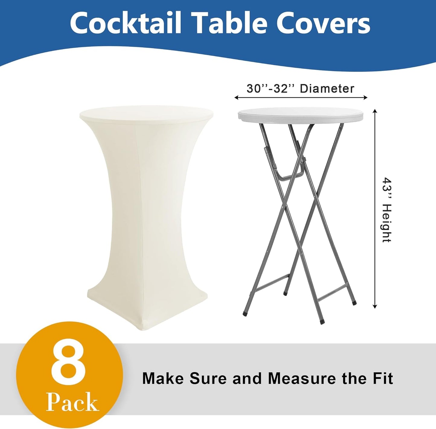 Cocktail Table Covers-Spandex Round High Top Table Cloths 8 Pack 32x43 Inch-Cream Stretch Fitted Bar Tall Tablecloth for Pub Bistro Highboy Party Event Banquet Height Folding Satnding Tables