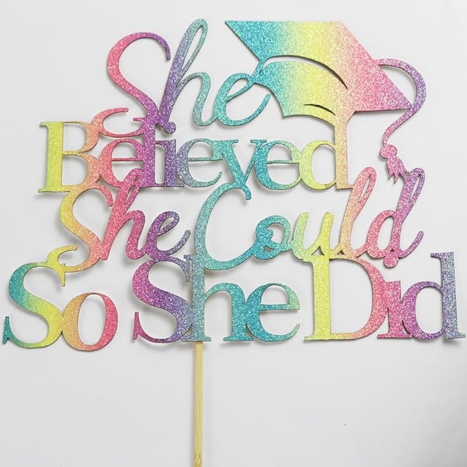 She Believed She Could So She Did Cake Topper,2026 Graduation Cake Topper,Cake Decorations for Girls,2026 High School/College/University Graduation (Chroma)