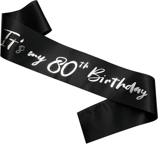 80th Birthday Sash, It's My 80th Birthday Sash Black Silver, 80 Birthday Decorations Gifts for Women Men Happy 80th Birthday Party Favor Supplies