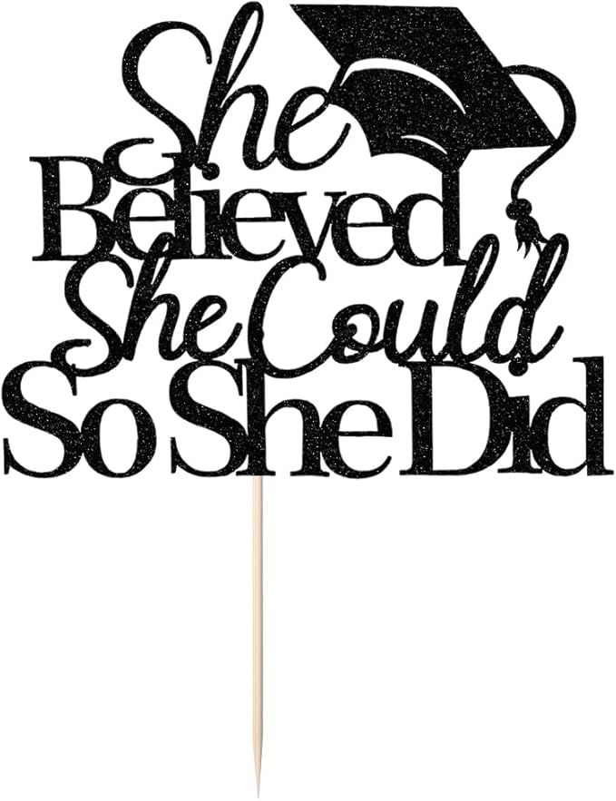 She Believed She Could So She Did Cake Topper,2026 Graduation Cake Topper,Cake Decorations for Girls,2026 High School/College/University Graduation (black)