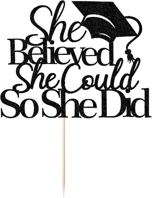 She Believed She Could So She Did Cake Topper,2026 Graduation Cake Topper,Cake Decorations for Girls,2026 High School/College/University Graduation (black)