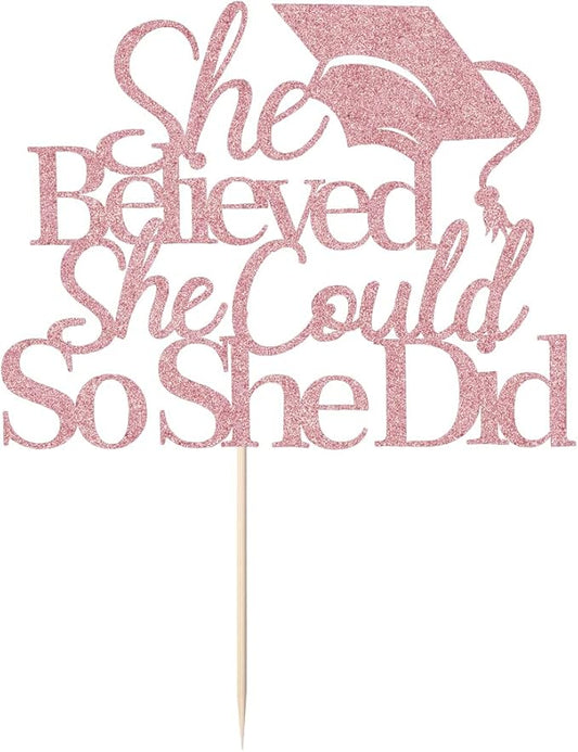 She Believed She Could So She Did Cake Topper,2026 Graduation Cake Topper,Cake Decorations for Girls,2026 High School/College/University Graduation (rose gold)