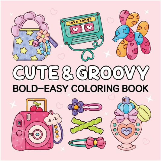 Adorable Coloring Book for Kids Ages 4–8: 40 Unique Single-Sided Pages to Prevent Bleed-Through | Thick Paper for Markers & Crayons | Screen-Free Learning Fun & Family Creative Gift (Cute & Groovy)