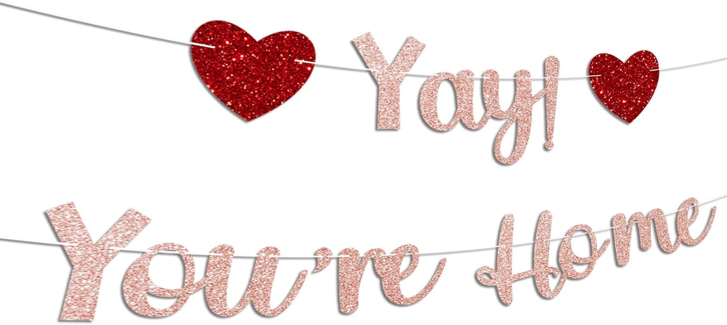 Rose Gold Glitter Welcome Home Banner, Yay! You're Home Banner for Welcome Back, Housewarming & Military Return Party Decorations & Decor, No DIY.