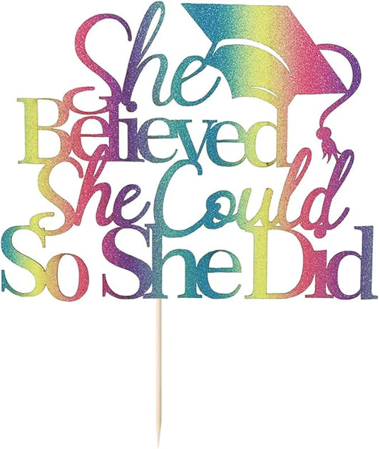 She Believed She Could So She Did Cake Topper,2026 Graduation Cake Topper,Cake Decorations for Girls,2026 High School/College/University Graduation (Chroma)