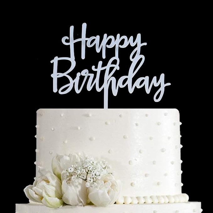 Happy Birthday Cake Topper - Birthday Party Decorations, Mirror Silver Acrylic