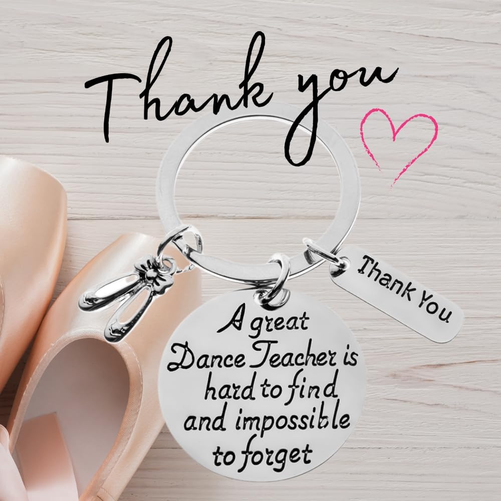 Dance Teacher Keychain Gift – A Great Dance Teacher Is Hard to Find Quote with Ballet Shoe and Thank You Charms, Appreciation Present for Instructor or Coach