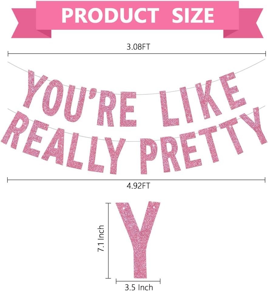 BEISHIDA Pink You're Like Really Pretty Glitter Banner,NO DIY, Pre-Strung Mean Girls Birthday Party Bachelorette Party Decorations,Birthday Gift for Girl