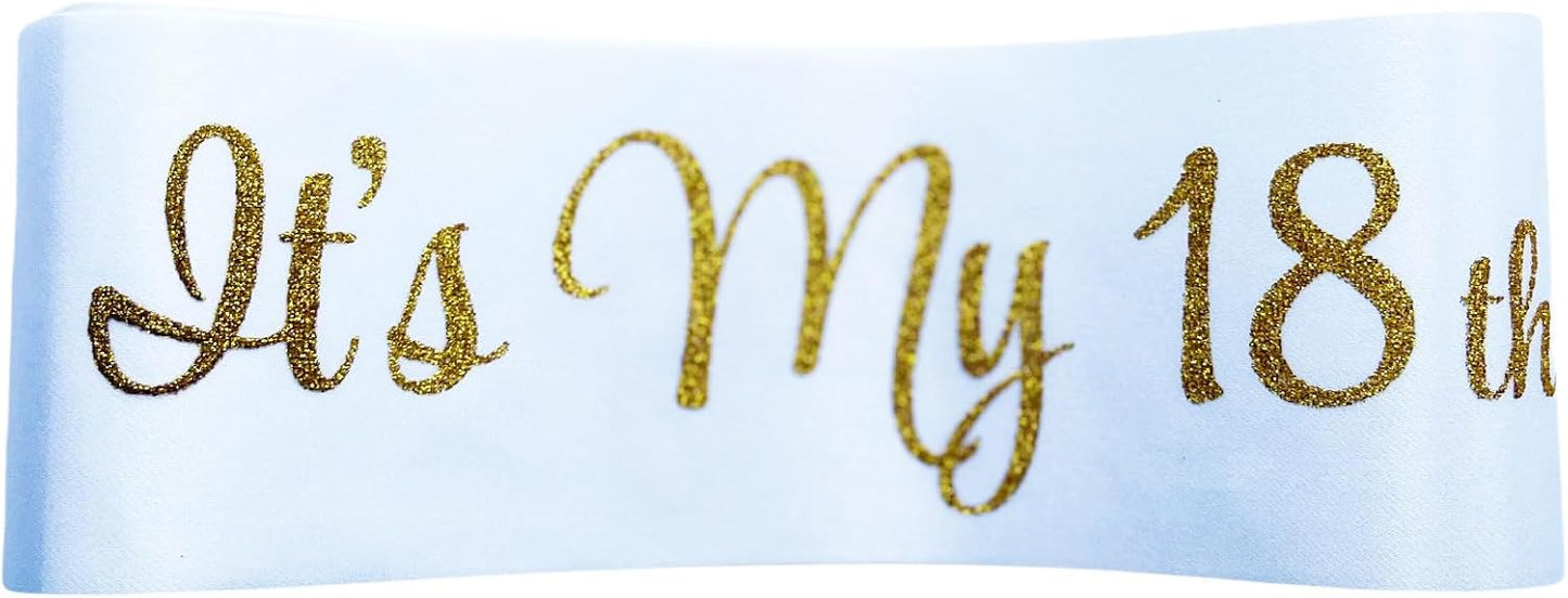 It's My 18th Birthday Sash, Birthday Sash for Women, Birthday Princess 18th Birthday Gifts Decorations for Happy 18th Birthday Party Favor Supplies,White Gold