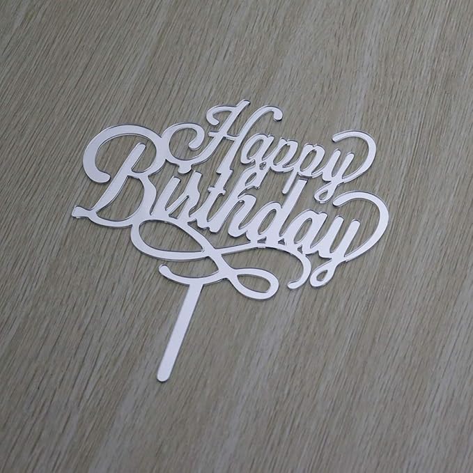 Happy Birthday Cake Topper - Birthday Party Decorations, Mirror Silver Acrylic