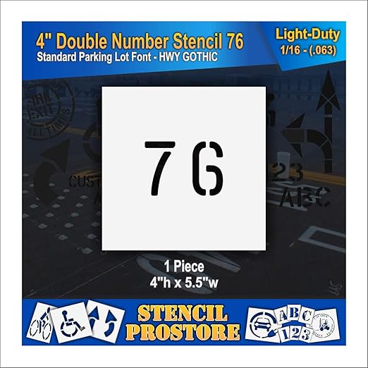 Pavement, Curb, and WheelStop Stencils - 4 inch Double Number Stencil - (76) - 4" x 5.5" x 1/16" (63 mil) - Light-Duty
