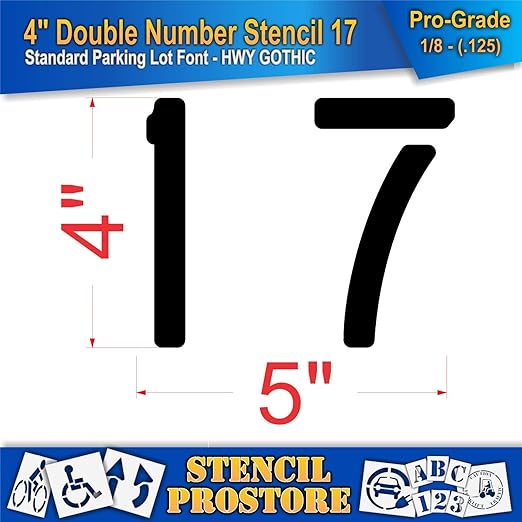 Pavement, Curb, and WheelStop Stencils - 4 inch Double Number Stencil - (17) - 4" x 4" x 1/8" (128 mil) - Pro-Grade