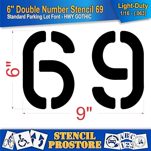 Pavement, Curb, and WheelStop Stencils - 6 inch Double Number Stencil - (69) - 6" x 9" x 1/16" (63 mil) - Light-Duty