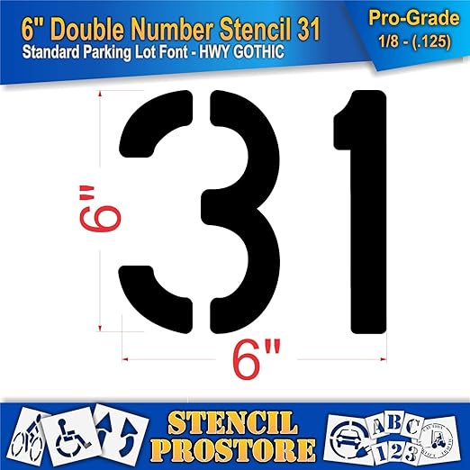 Pavement, Curb, and WheelStop Stencils - 6 inch Double Number Stencil - (31) - 6" x 6" x 1/8" (128 mil) - Pro-Grade