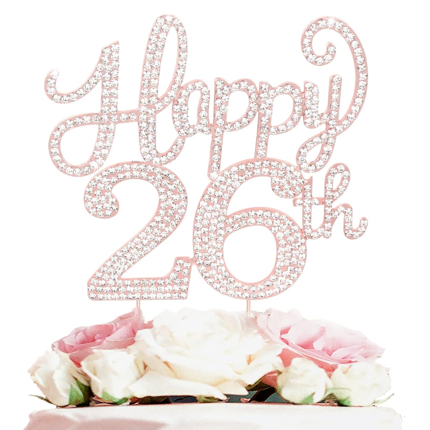 LASKYER Happy 26th Birthday Rose Gold Rhinestone Cake Topper - 26th Birthday/Anniversary,Cheers to 26 Years Old Bday Party Metal Sparkly Centerpieces Decorations.