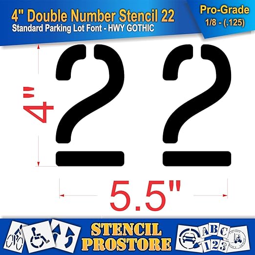 Pavement, Curb, and WheelStop Stencils - 4 inch Double Number Stencil - (22) - 4" x 5.5" x 1/8" (128 mil) - Pro-Grade