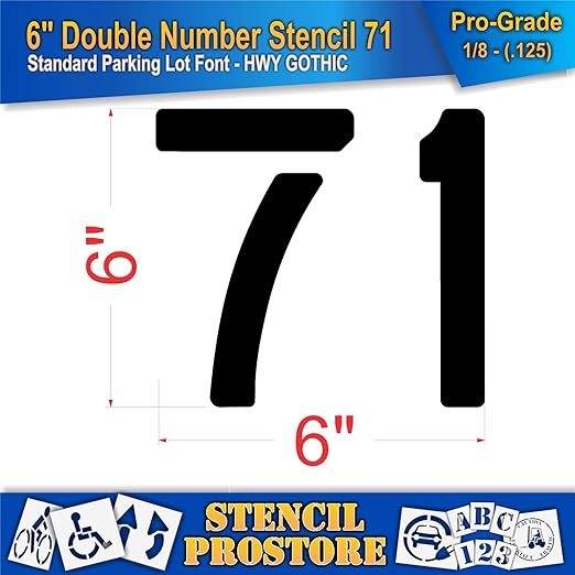 Pavement, Curb, and WheelStop Stencils - 6 inch Double Number Stencil - (71) - 6" x 6" x 1/8" (128 mil) - Pro-Grade