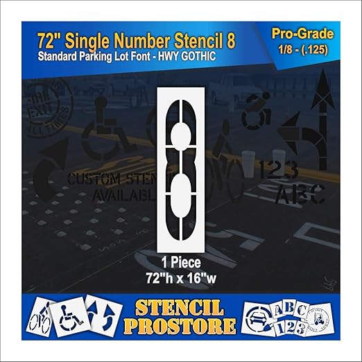 Pavement Stencils - 72 inch Single Number Stencil - 8-72" x 16" x 1/8" (128 mil) - Pro-Grade