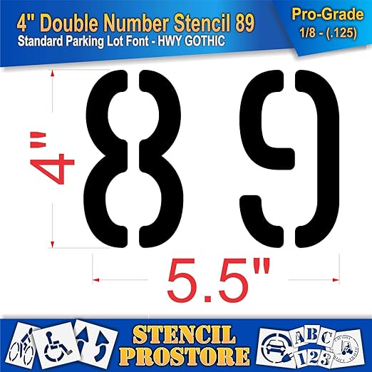 Pavement, Curb, and WheelStop Stencils - 4 inch Double Number Stencil - (89) - 4" x 5.5" x 1/8" (128 mil) - Pro-Grade