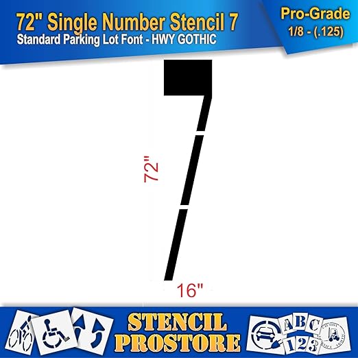 Pavement Stencils - 72 inch Single Number Stencil - 7-72" x 16" x 1/8" (128 mil) - Pro-Grade