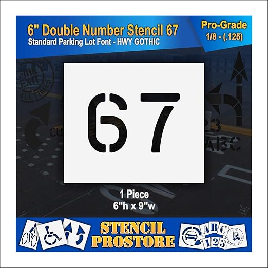 Pavement, Curb, and WheelStop Stencils - 6 inch Double Number Stencil - (67) - 6" x 9" x 1/8" (128 mil) - Pro-Grade