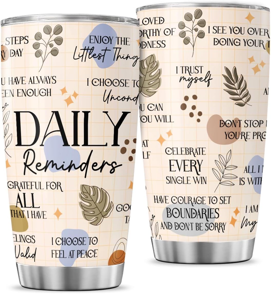 Daily Reminder Tumbler for Positive Mindset, 20oz Stainless Steel Insulated Cup with Motivational Affirmations, Self Love Mental Health Gift for Women, Friends, Coworkers