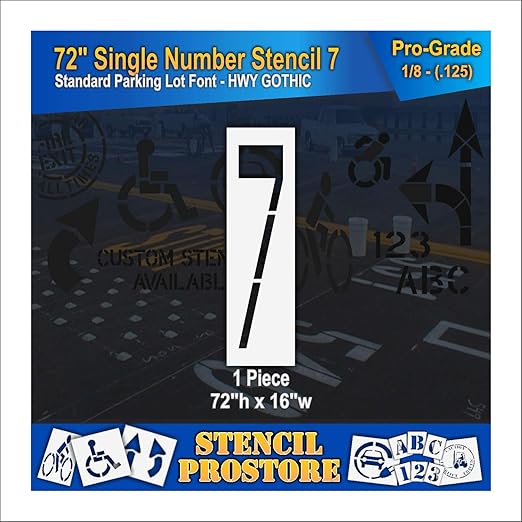 Pavement Stencils - 72 inch Single Number Stencil - 7-72" x 16" x 1/8" (128 mil) - Pro-Grade